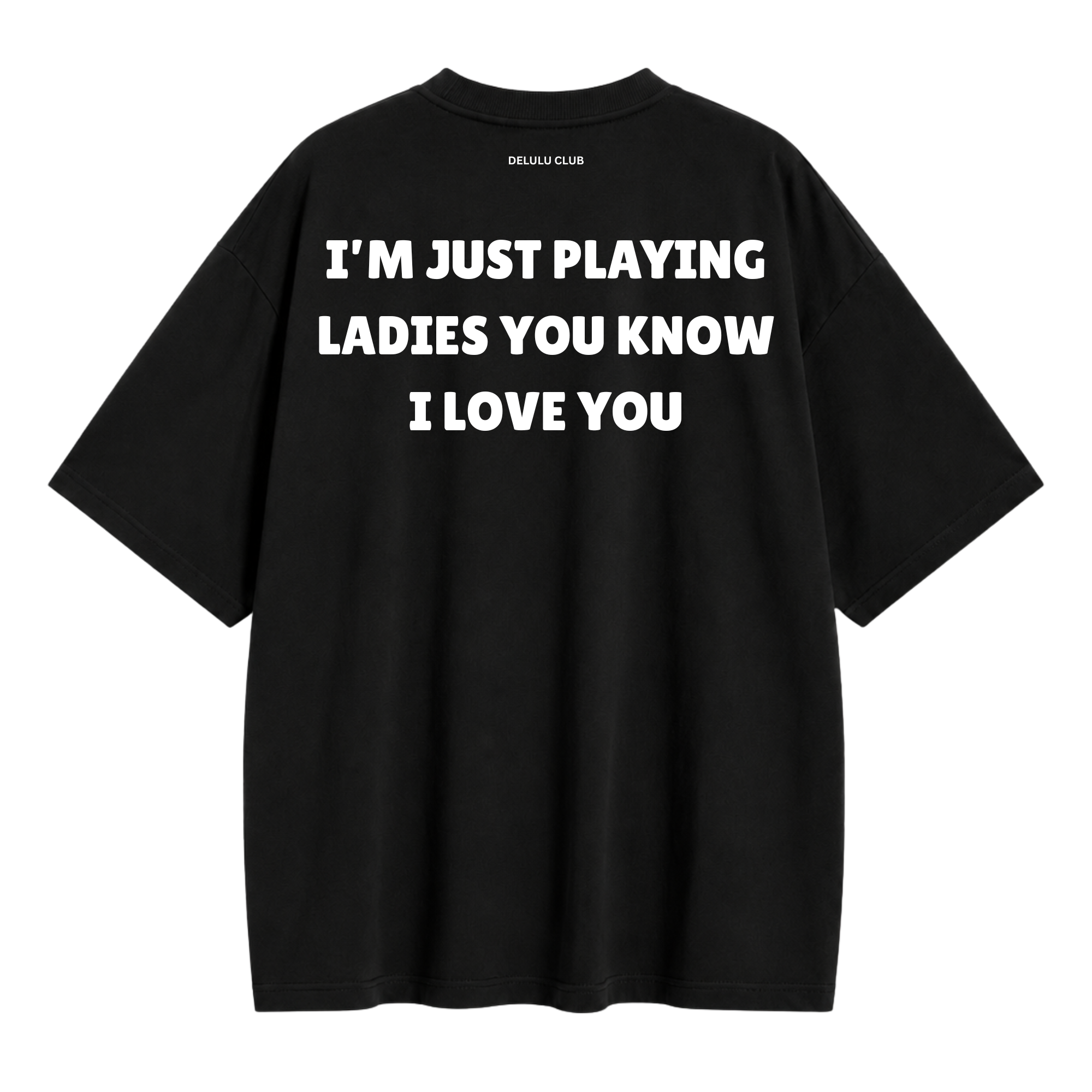 Just Playing Ladies T-Shirt — Oversized & Regular Fit