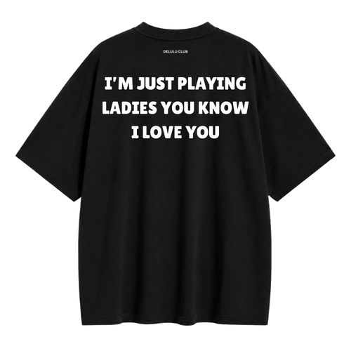 Just Playing Ladies T-Shirt — Oversized & Regular Fit