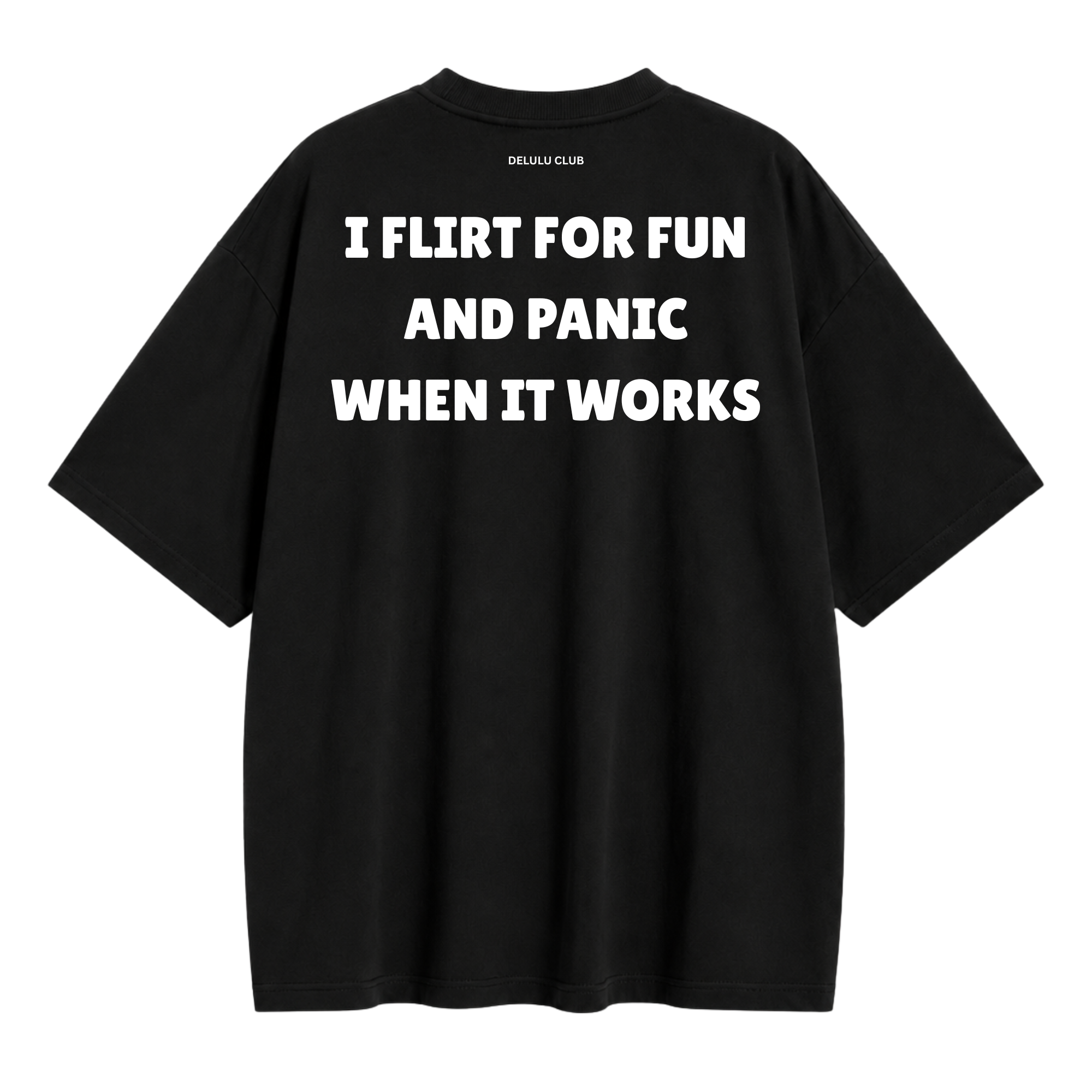 Flirt For Fun T-Shirt — Oversized & Regular Fit