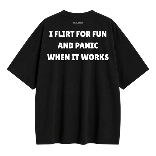 Flirt For Fun T-Shirt — Oversized & Regular Fit